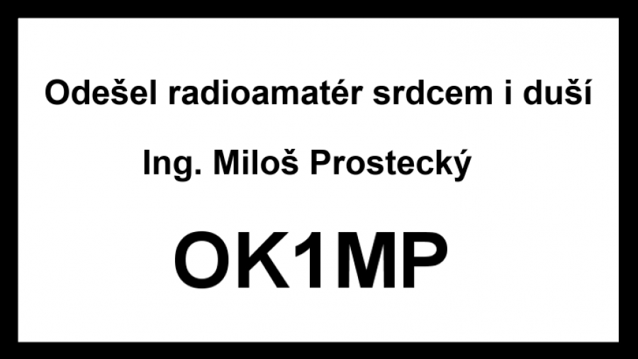 Miloš Prostecký, OK1MP - SK